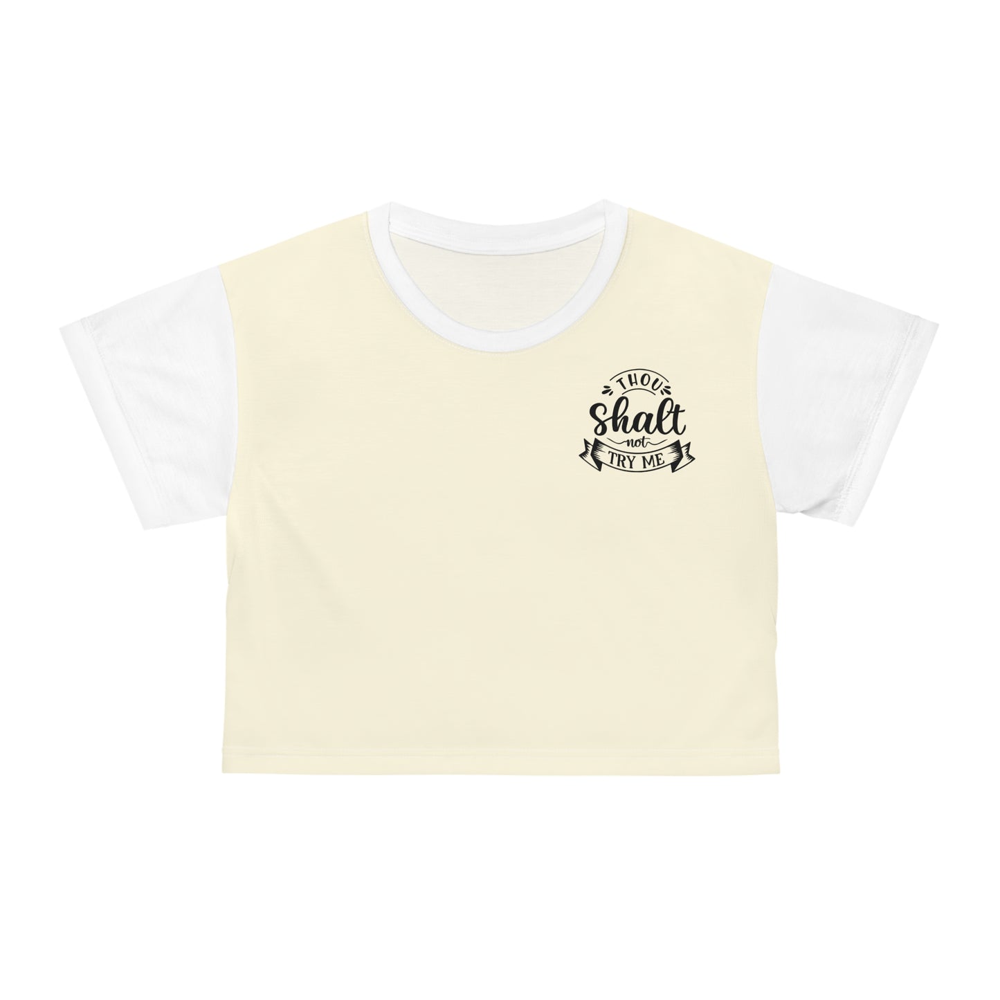 White Thou Shalt Not Crop Tee